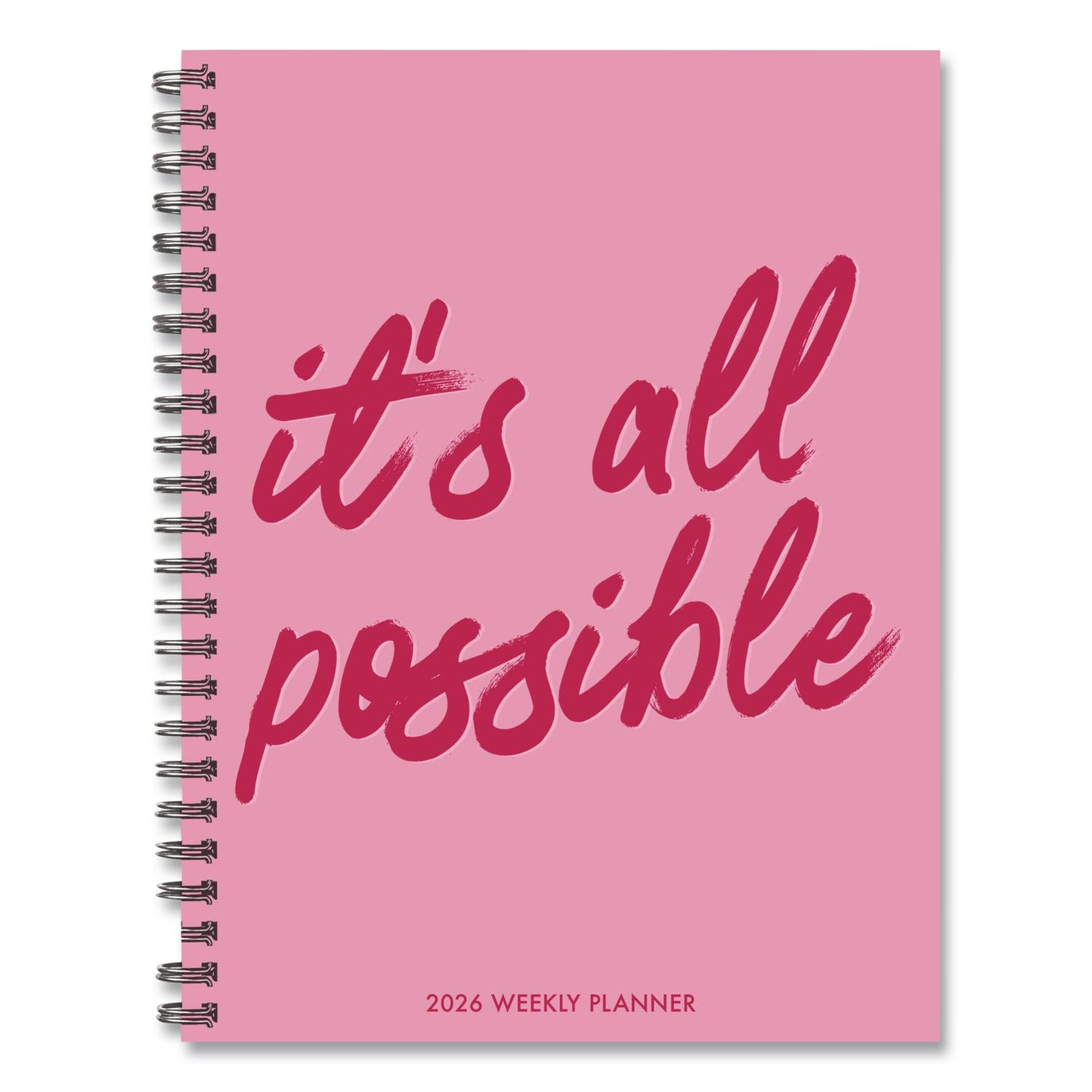 It's All Possible Weekly/Monthly Planner, 8.5 x 6.5, Pink Cover, 12-Month (Jan to Dec): 2026